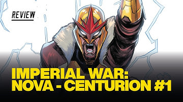 Imperial War: Nova - Centurion #1 recensie - De wereldgeest en een nieuwe status quo voor Nova!