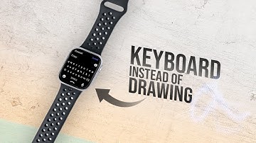 How to Type on Apple Watch Instead of Draw (tutorial)