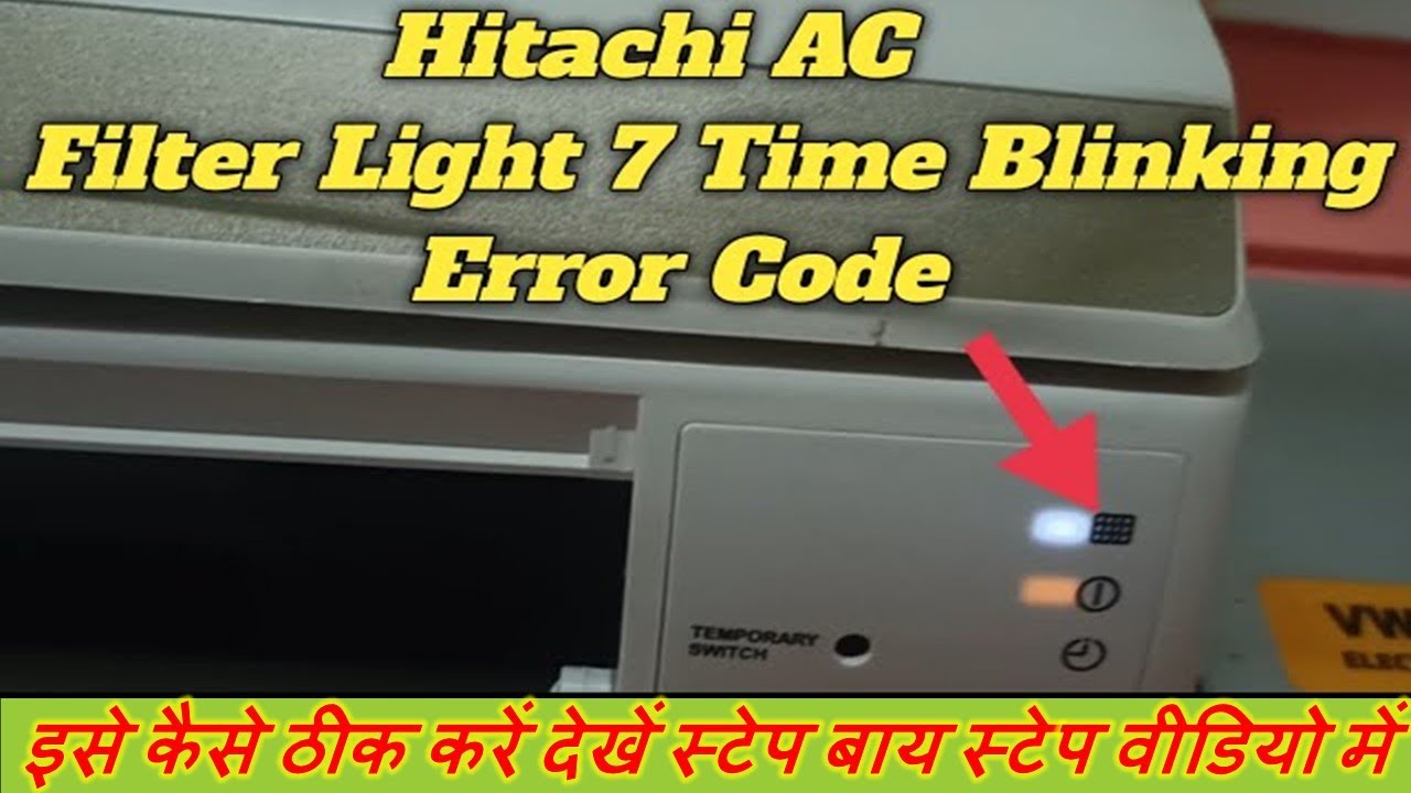 hitachi ac 7 time blinking white light #hitachi non inverter ac 7 time ...