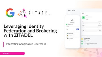 Complete Guide to Identity Federation and Brokering Using ZITADEL and Google | Step-by-Step Tutorial