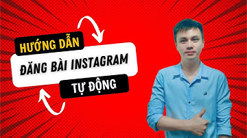 Cách Đăng Bài Instagram Hàng Loạt Tự Động | Tool Auto Post Insta