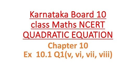 Quadratic Equation Ch 10 Ex 10.1 Q1(v, vi, vii, viii)@Yashmathscomputerclass