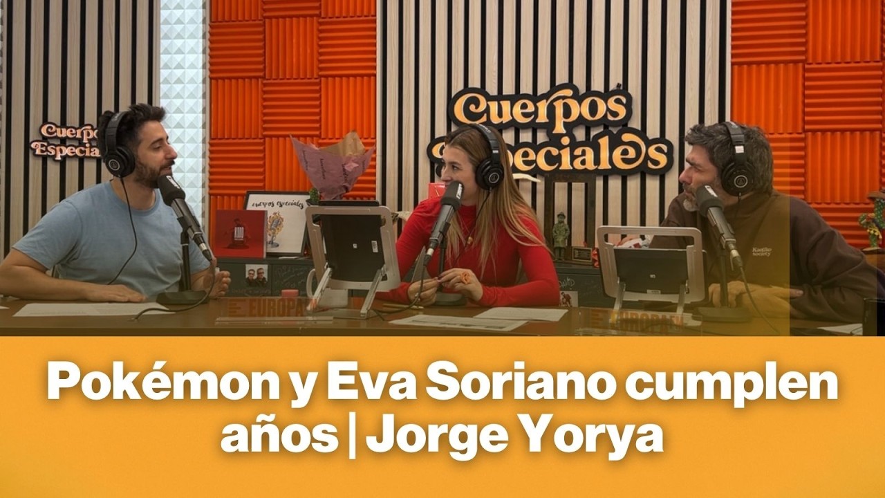 Pokémon y Eva Soriano cumplen años | Jorge Yorya