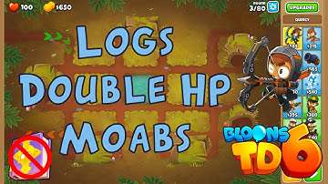 Bloons TD 6 | Logs Double HP Moabs | No MK No Powers Used Walkthrough / Strategy
