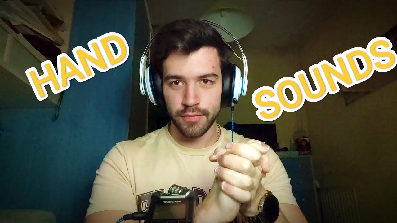 ASMR HAND SOUNDS