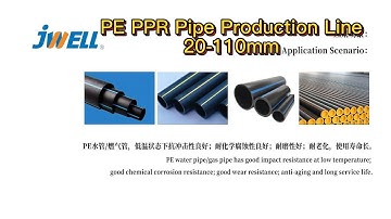 JWELL 20-110mm PE PPR Pipe Production Line