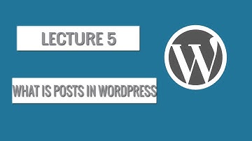 05 - What is Posts in Wordpress | Urdu Hindi Tutorials 2019