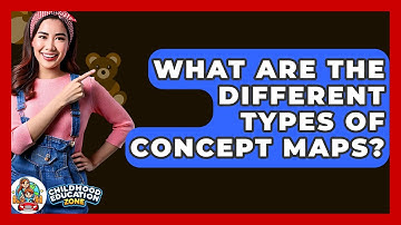 What Are The Different Types Of Concept Maps? - Childhood Education Zone