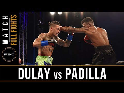 Dulay Vs Padilla FULL FIGHT August 25 2017 PBC On FS1 