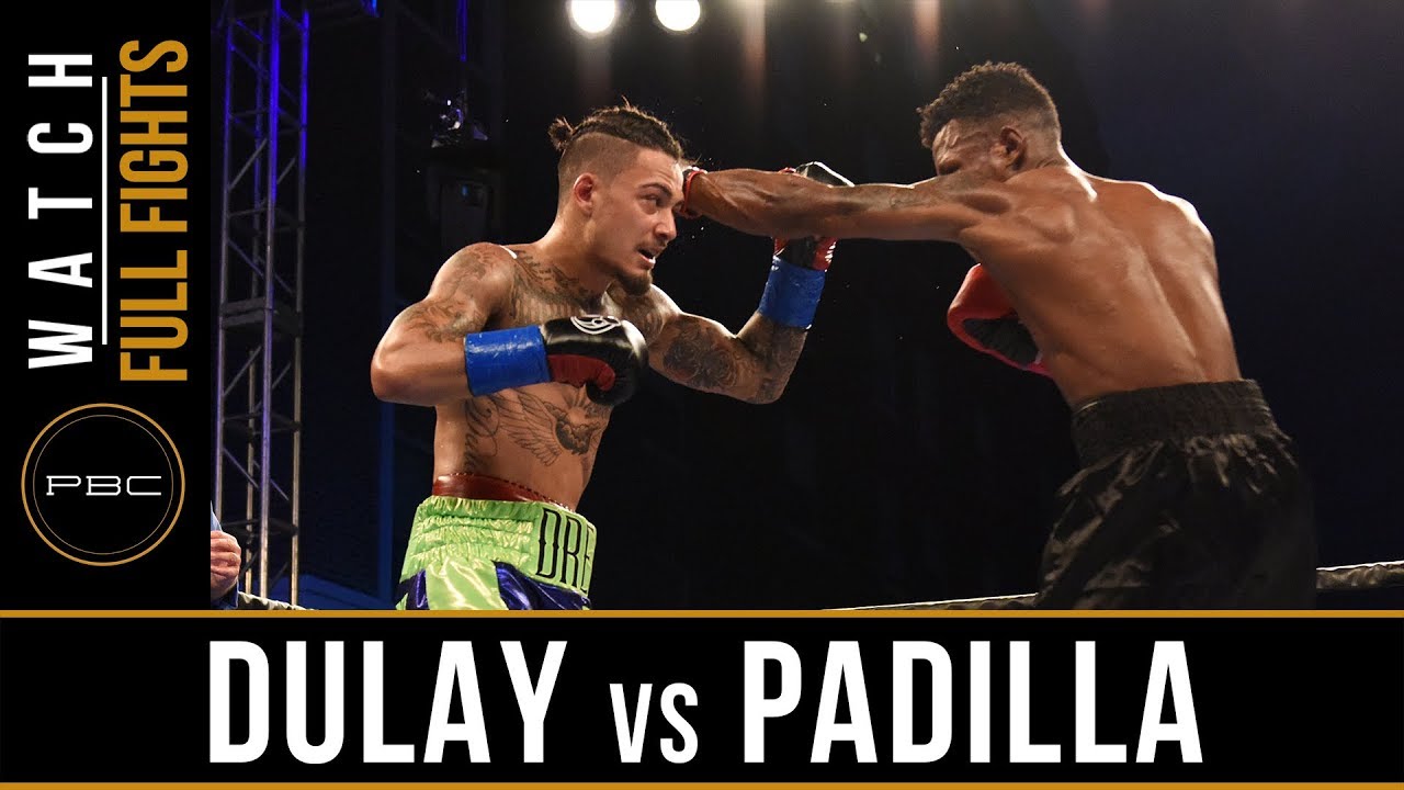 Dulay vs Padilla FULL FIGHT: August 25, 2017 - PBC on FS1
