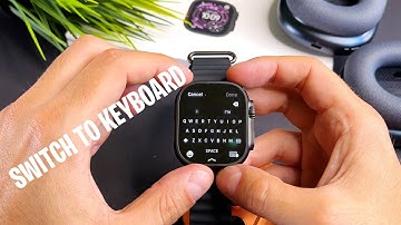How To Use Keyboard On Apple Watch Ultra 3