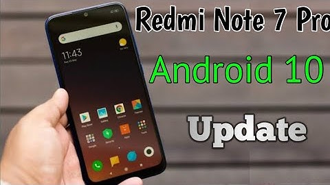 Redmi Note 7 Pro Android 10 Update !!!