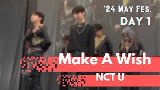 'Make A Wish' - NCT U【2024 五月祭】