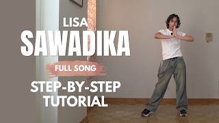 [FULL TUTORIAL] LISA 'SaWaDiKa' Dance Tutorial | EXPLAINED + MIRRORED