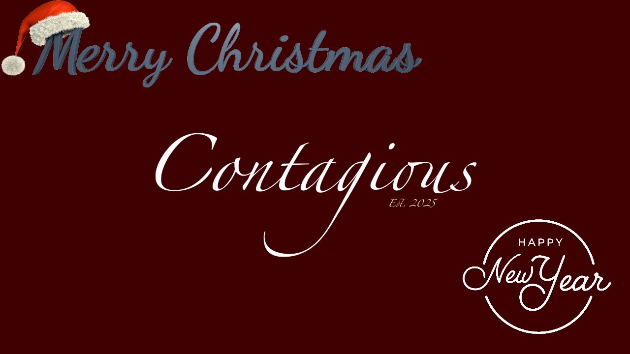 Contagious Podcast - Merry Christmas And A Happy New Year From Me
