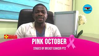 Pink October series 9: Stages of breast cancer pt. 2