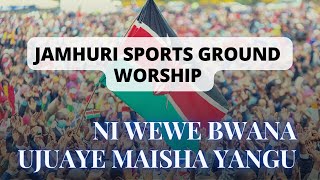 Ni Wewe Bwana Ujuaye Maisha Yangu || Touching Jamhuri Sports Ground Worship |For when You need JESUS