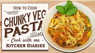 ★ Chunky Vegetable Pasta - High Protein, Low Fat/Salt &amp; No Oil (Kitchen Diaries Special)