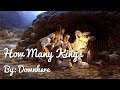 Downhere - How Many Kings Lyric Video