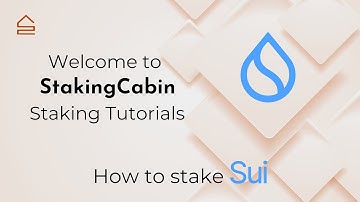How to Stake $SUI | StakingCabin Step-by-Step Guide