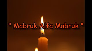 Lirik ' Mabruk Alfa Mabruk ' || Versi Syahla