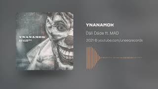 Däli Däde - Ynanamok ft. MAD Resimi