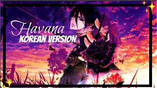 Nightcore Havana (Korean male Cover)