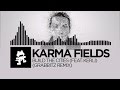 Karma fields  build the cities feat kerli grabbitz remix monstercat release