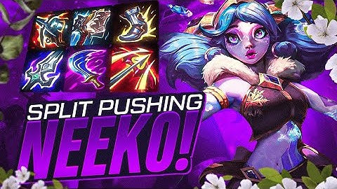 Split Pushing Neeko Is BROKEN