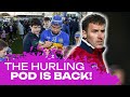 THE HURLING POD IS BACK: Deise down Limerick | Tipp go to town | Is hurling becoming too soft?