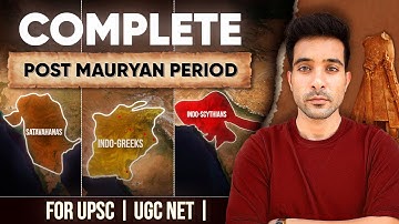 Post-Mauryan Period Explained | Complete History Class for UGC NET/JRF & Competitive Exams
