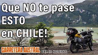 Que NO te pase ESTO en CHILE CARRETERA AUSTRAL en MOTO