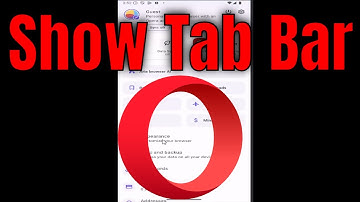 How to Show Tab Bar on Opera Mobile Browser [Guide]