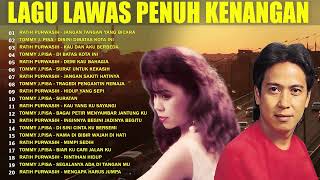 Ratih Purwasih dan Tommy J Pisa Full Album🍧Lagu Nostalgia Paling Dicari 🔆Lagu Lawas Penuh Kenangan