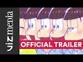 Mr. Osomatsu - Official Trailer