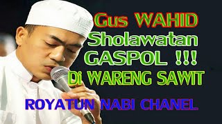 GUS WAHID DI WARENG SAWIT SHOLAWATAN GAS POOL screenshot 1