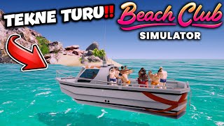 MÜŞTERİLERİ TEKNE İLE ADAYA GÖTÜRÜYORUZ | BEACH CLUB SIMULATOR 2024 !!