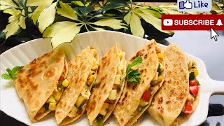 VEG QUESADILLA RECIPE|JAIN QUESADILLA|HOMEMADE TORTILLA|VEGETABLE QUESADILLA|COOK WITH DISHA