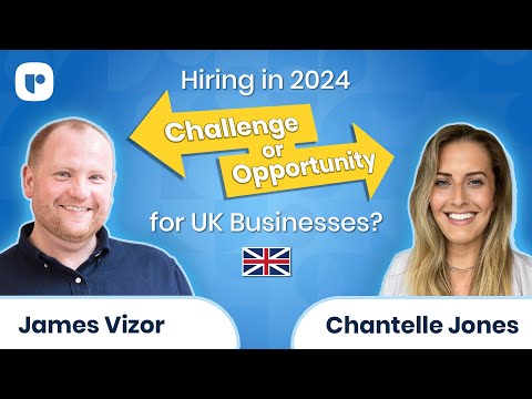 Hiring in 2024: An uphill battle or a hidden opportunity for UK businesses?