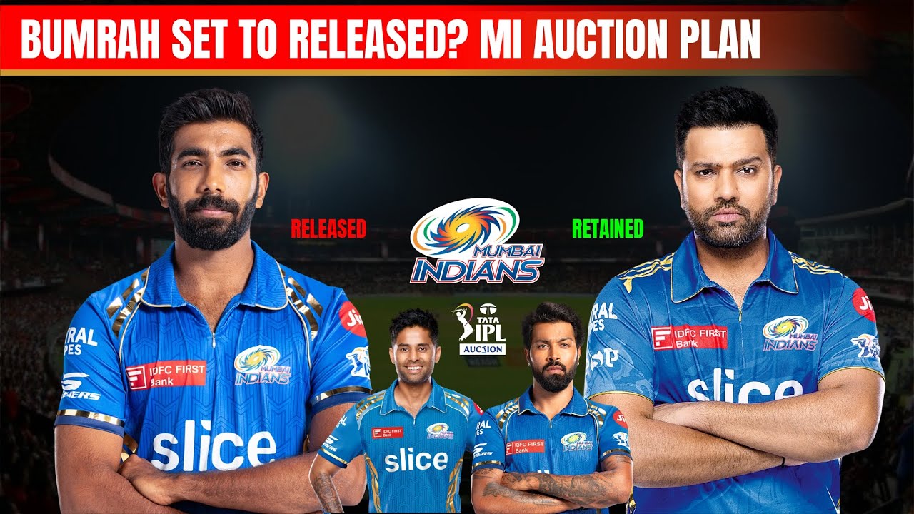 IPL 2025 Bumrah Released, Rohit retained? Mumbai Indians plan for