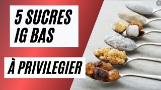 Index Glycémique Bas 5 Sucres Ig Bas À Consommer