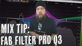 Mix Tip: Fab Filter Pro Q3