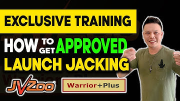 How To Get Approved On JVZoo and Warrior Plus - Launch Jacking Training Step By Step