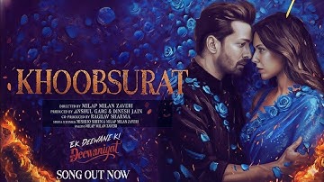 KHOOBSURAT - Ek Deewane Ki Deewaniyat | Harshvardhan Rane & Sonam Bajwa | Jubin | Kunaal