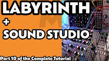 Moog Labyrinth | Complete Tutorial | Part 10 - Patching With The Sound Studio