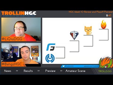 041 - Trollin HGC - HGC Week 10 Review and Playoff Preview