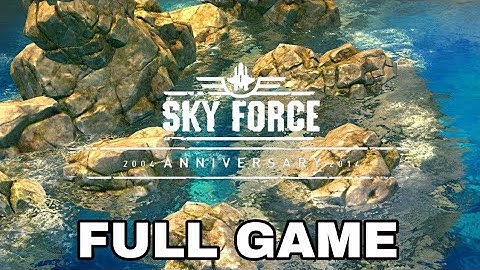 Sky Force 2014 Full Game Walkthrough (No Death)