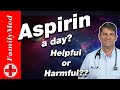 DAILY ASPIRIN TO PREVENT HEART ATTACK: Is it Right For YOU?