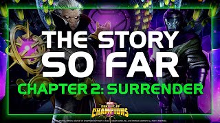 The Story So Far | Chapter 2: Surrender | Marvel Contest of Champions