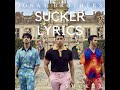 Jonas brothers  sucker lyrics